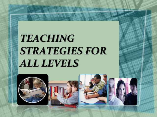 Teaching strategies for all levels0...
