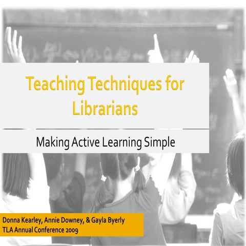 Teaching Techniques for Librarians: Making Active Learning Simple