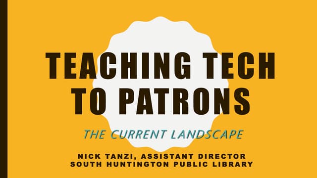 Teaching Tech to Patrons: The Current Landscape