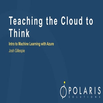 Teaching the cloud to think