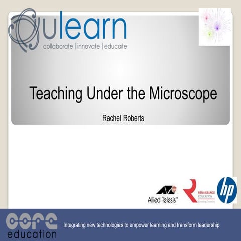 Teaching under the_microscope