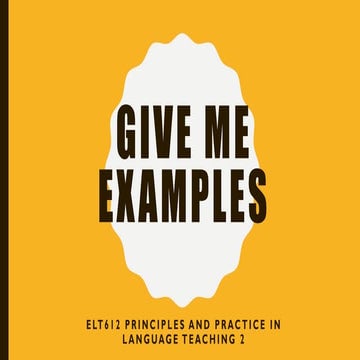 English Language Teaching - Teaching using a game Give Me Examples