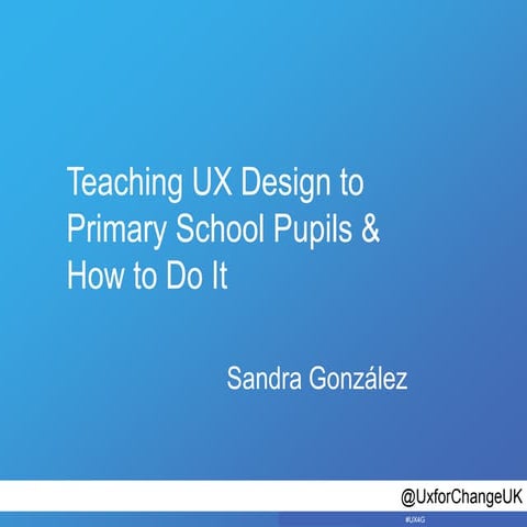 Teaching UX Design to Primary Pupils & How to Do It | PPT