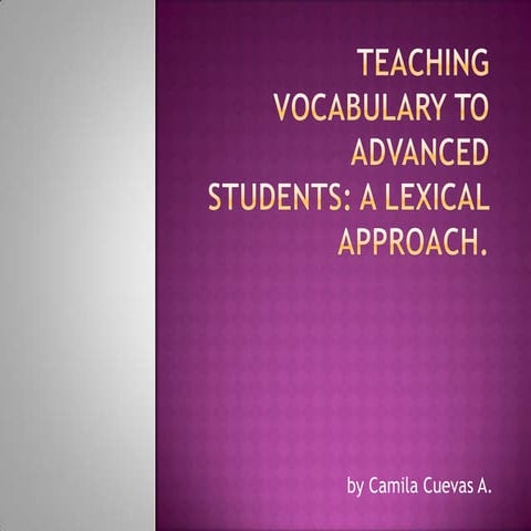 Teaching vocabulary to advanced students summary