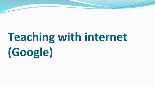 Teaching with internet