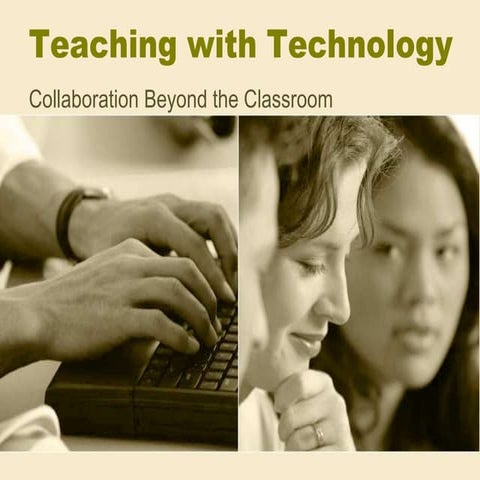 Teaching with Technology