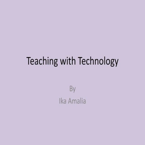 Teaching with technology
