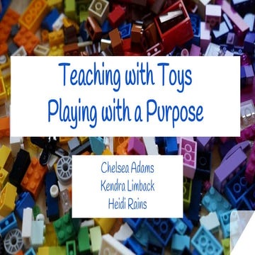 Teaching with toys presentation/Playing with a Purpose 