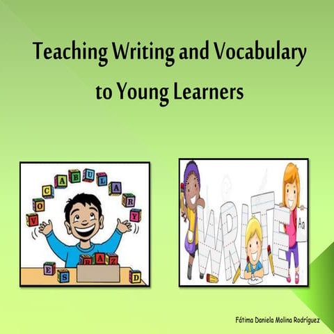 Teaching writing and vocabulary