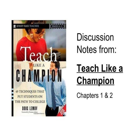Teach like a champion chapt.s 1 and 2