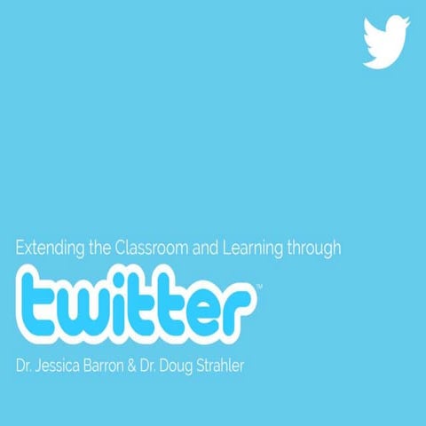 Extending the Classroom and Learning through Twitter