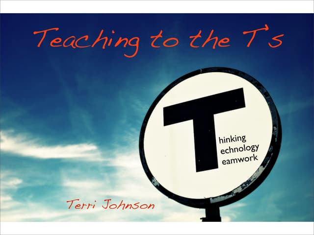Teach To The T's