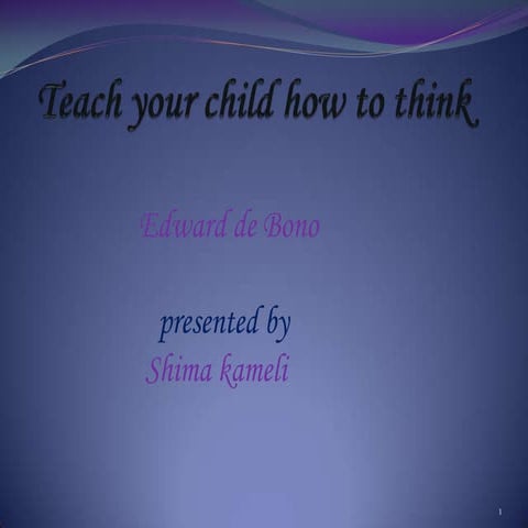 Teach your child how to think