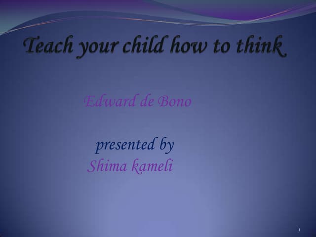 Teach your child how to think
