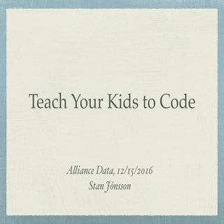 Teach your kids to code