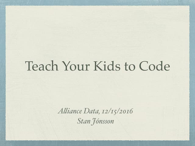 Teach your kids to code