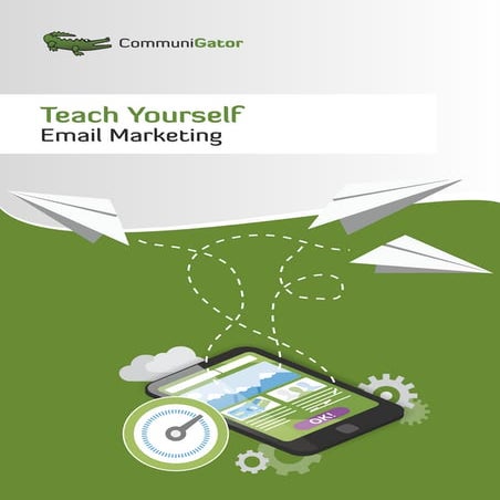 Teach Yourself: E-mail Marketing Guide