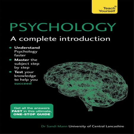(Teach Yourself) Sandi Mann - Psychology_ A Complete Introduction-John Murray...