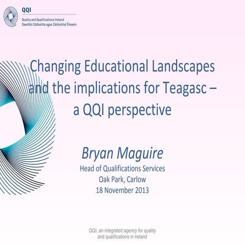 Teagasc educational forum   carlow (maguire qqi) 18.xi.13