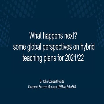 What happens next?  some global perspectives on hybrid teaching plans for 202...