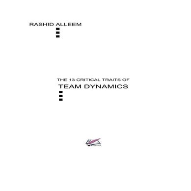 THE 13 CRITICAL TRAITS OF TEAM DYNAMICS