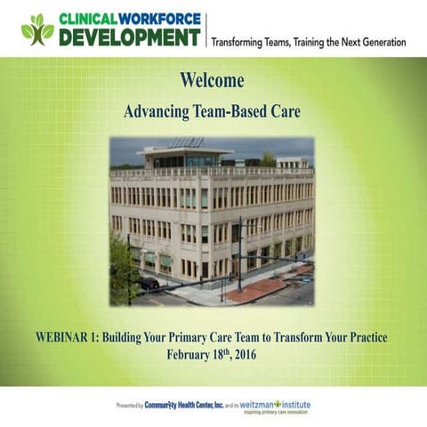 Advancing Team-Based Care: Building Your Primary Care Team to Transform Your ...