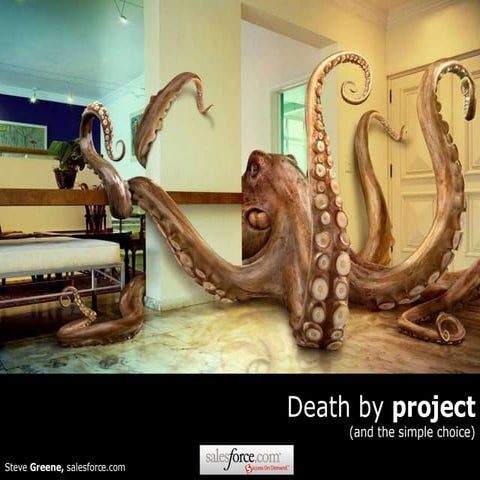 Death by Project (and the simple choice)