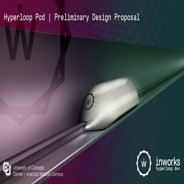 Team Inworks Hyperloop Pod Preliminary Design