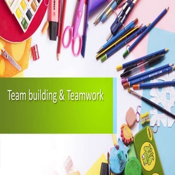 Team Work and Team building
