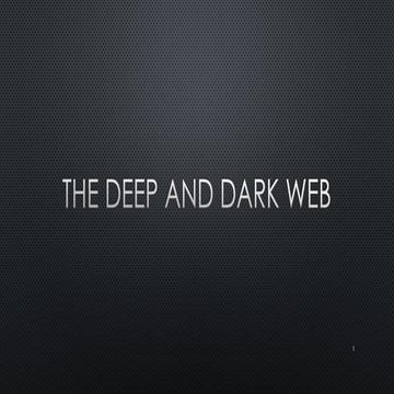 Team4_DeepDarkWeb the reality of dark web