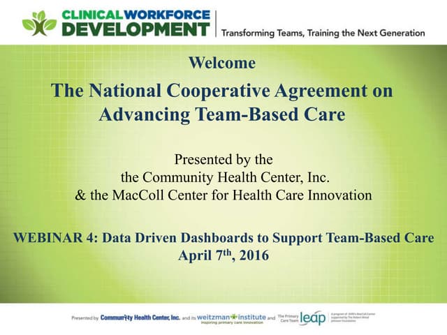 Advancing Team-Based Care:Data Driven Dashboards to Support Team Based Care 
