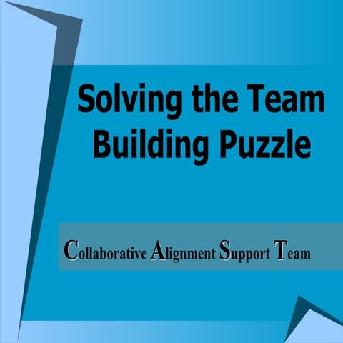 Solving the Team Building Puzzle