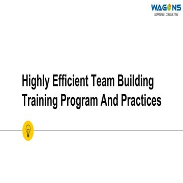 Team Building Practices and Training Programs 