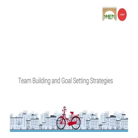 Team building and goal setting strategies