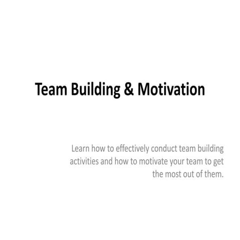 Team Building & Motivation