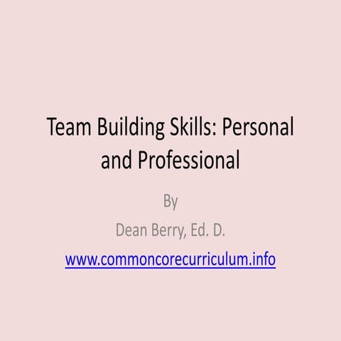 Team building skills by Dean Berry