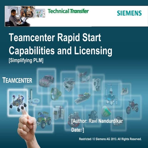 Teamcenter rapid start capabilities and licensing tech transfer