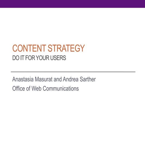 Content Strategy: Do It For Your Users