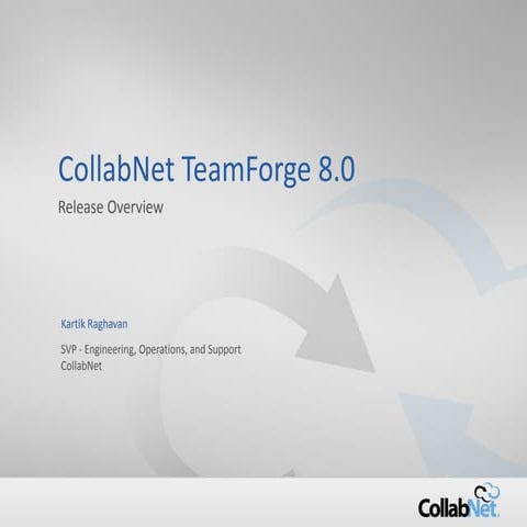 Introducing CollabNet TeamForge® 8.0