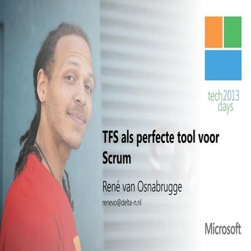 Team foundation server als perfecte tool voor scrum (TechDays 2013)