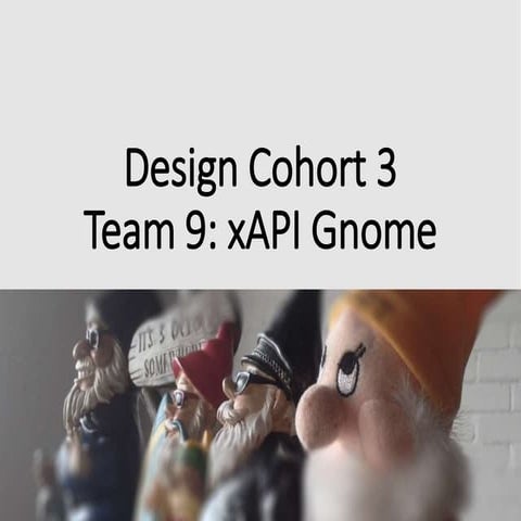 IoT and xAPI - ADL Design Cohort xAPIGnome