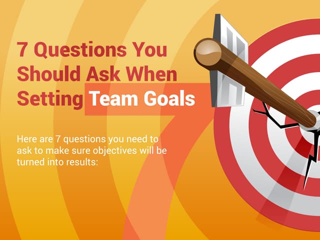 7 Questions You Must Ask When Setting Goals | PDF