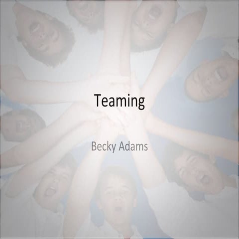 Teaming