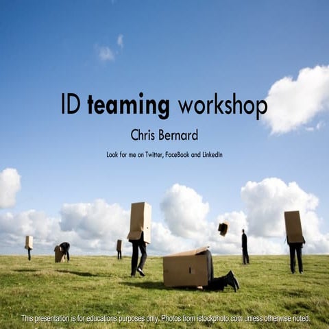 Institute of Design: Teaming Workshop By Chris Bernard