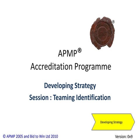 APMP Foundation: Teaming Identification