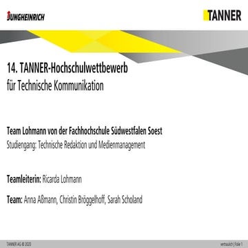 14. TANNER-Hochschulwettbewerb | Beitrag Team Lohmann (Fachhochschule Südwestfalen Soest)