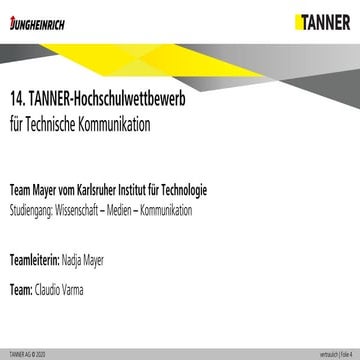 14. TANNER-Hochschulwettbewerb | Beitrag Team Mayer (Karlsruher Institut für Technologie)