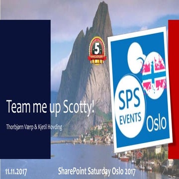 Team Me Up Scotty SPSOslo w.Extending