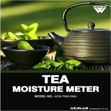 Tea Moisture Meter by ACMAS Technologies Pvt Ltd.