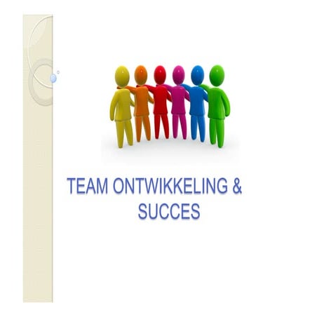 Team ontwikkeling en succes .pptx